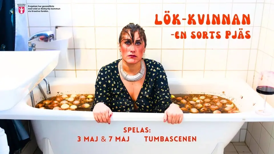 Lök-kvinnan -en sorts pjäs PREMIÄR