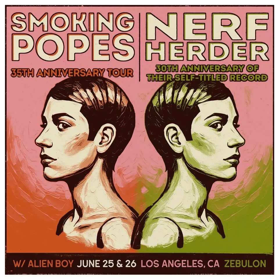 Smoking Popes / Nerf Herder (Co-Headline)