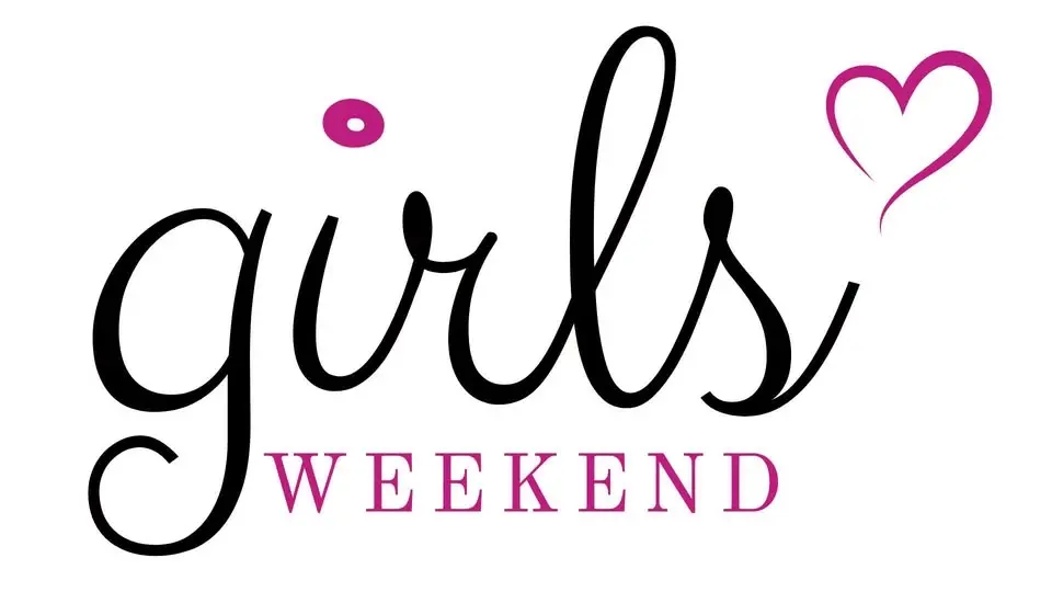 Girls' Weekend
