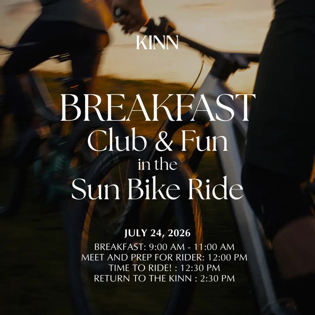 Breakfast @ The KINN & Fun In The Sun Bike Ride