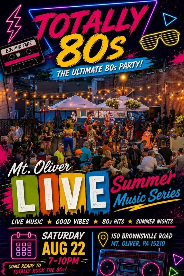 Totally 80s - Mt. Oliver LIVE - Summer Music Series
