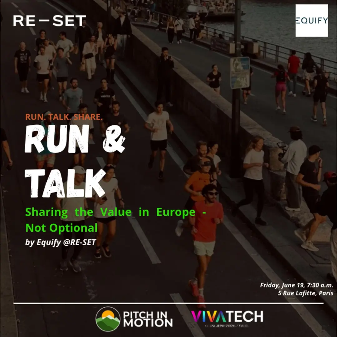 VivaTech Run #5 Sharing the Value in Europe - Not Optional by Equify