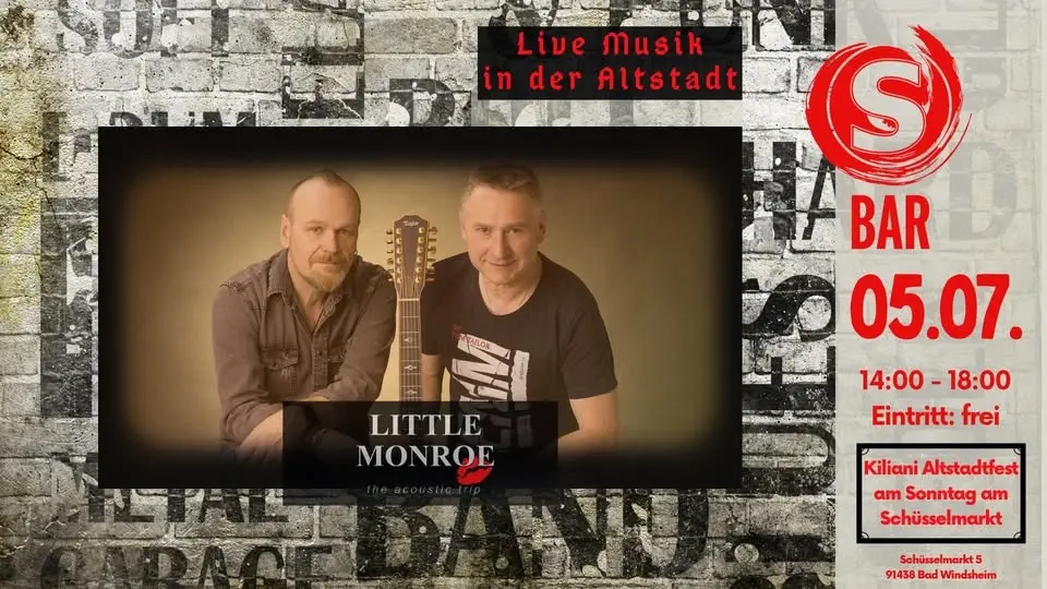 S BAR Live Musik mit Little Monroe am Kiliani Altstadtfest Sonntag