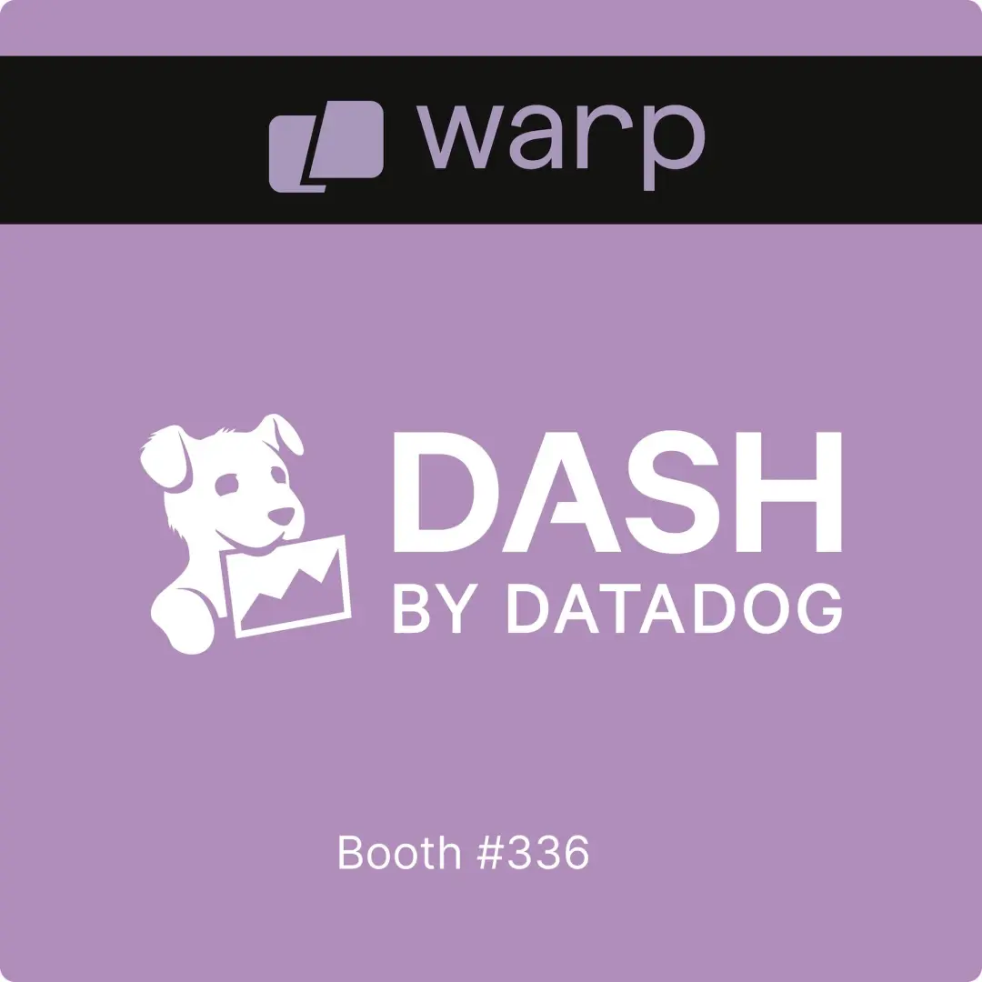 Warp at Dash by Datadog 2026