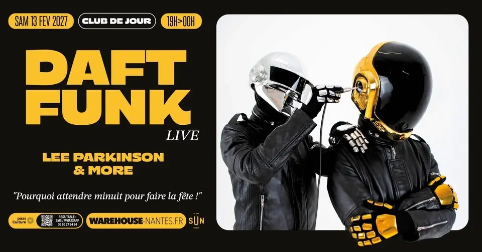 Club de Jour invite DAFT FUNK live @Warehouse Nantes