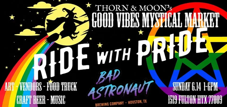 GOOD VIBES MYSTICAL MARKET - Ride with Pride