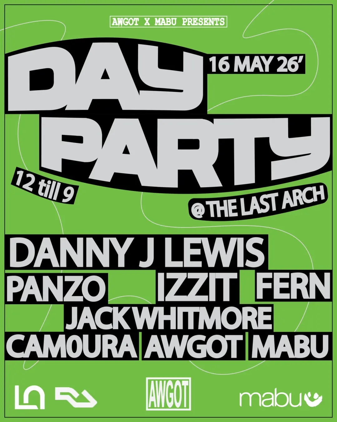 AWGOT DAY PARTY @ The Last Arch W/Mabu