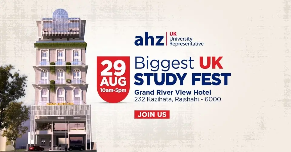 Biggest UK Study Fest | Grand River View Hotel, Rajshahi