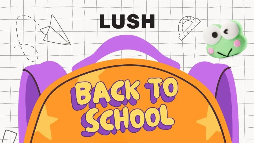 LUSH Back To School - Tapahtuma Tampereella