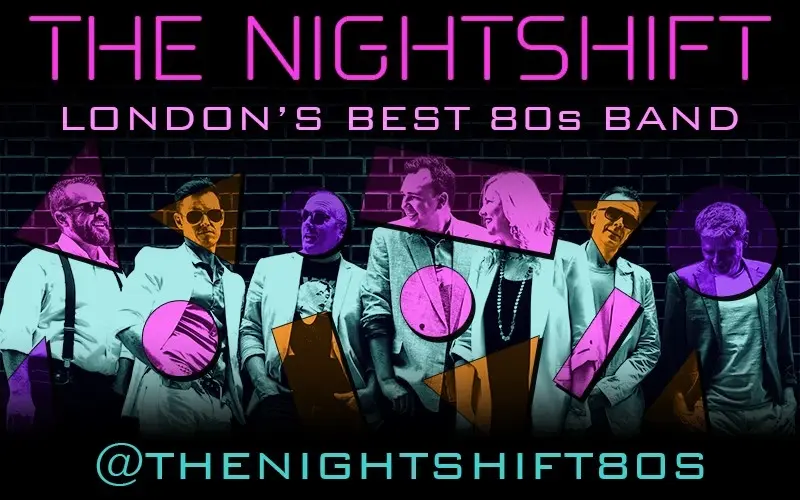 The Nightshift - 80s Band @ Walthamstow Trades