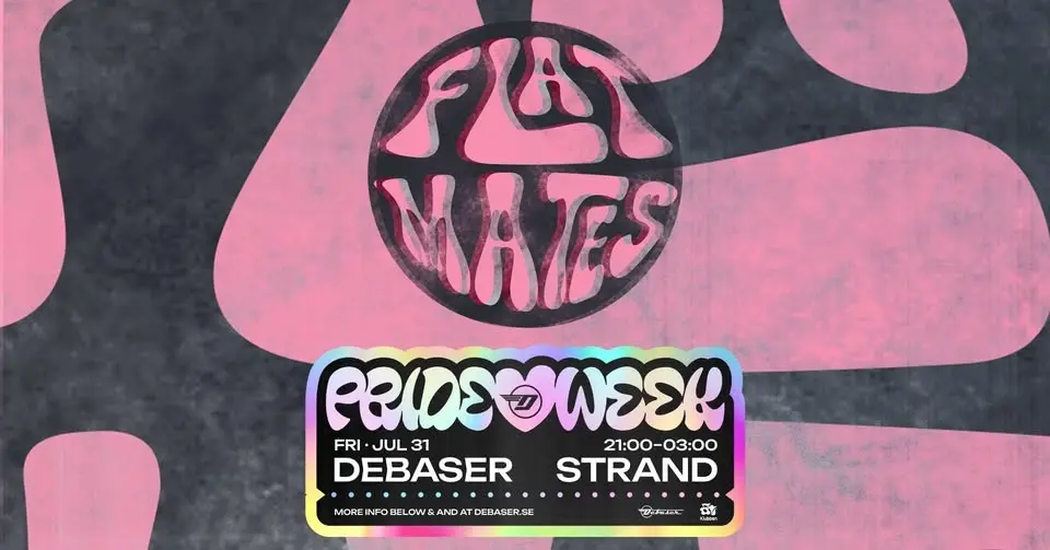 Flat Mates | Debaser Klubben