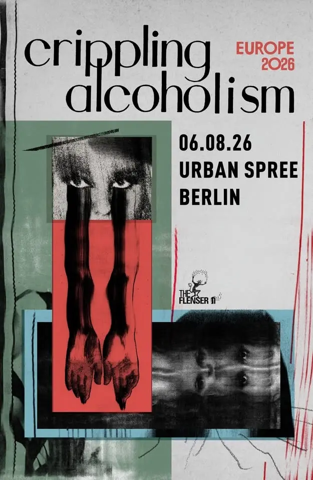 Crippling Alcoholism • Berlin • Urban Spree