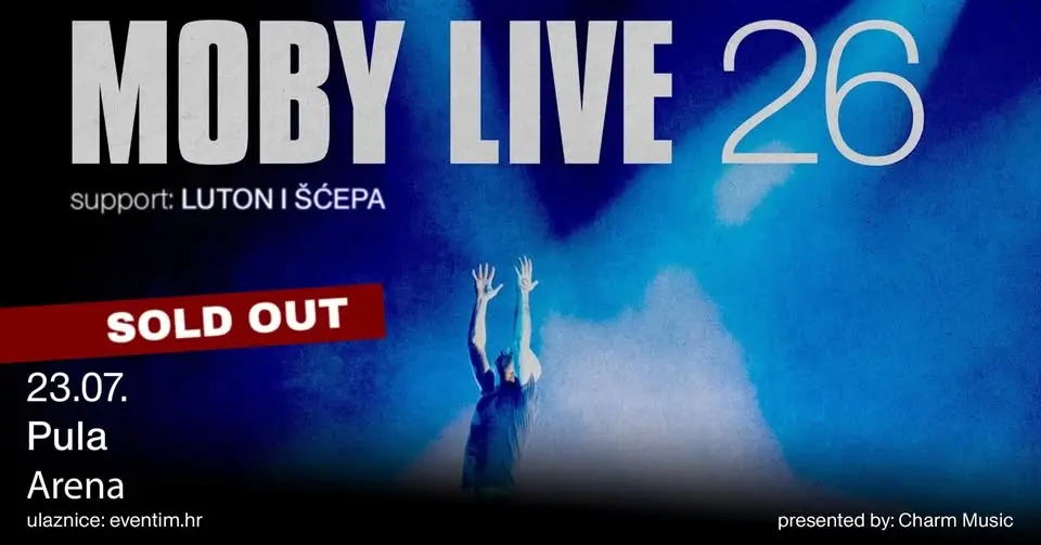 Moby I 23.7.2026. I Arena, Pula