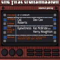 Program 2 - 001: 'The First Transmission'