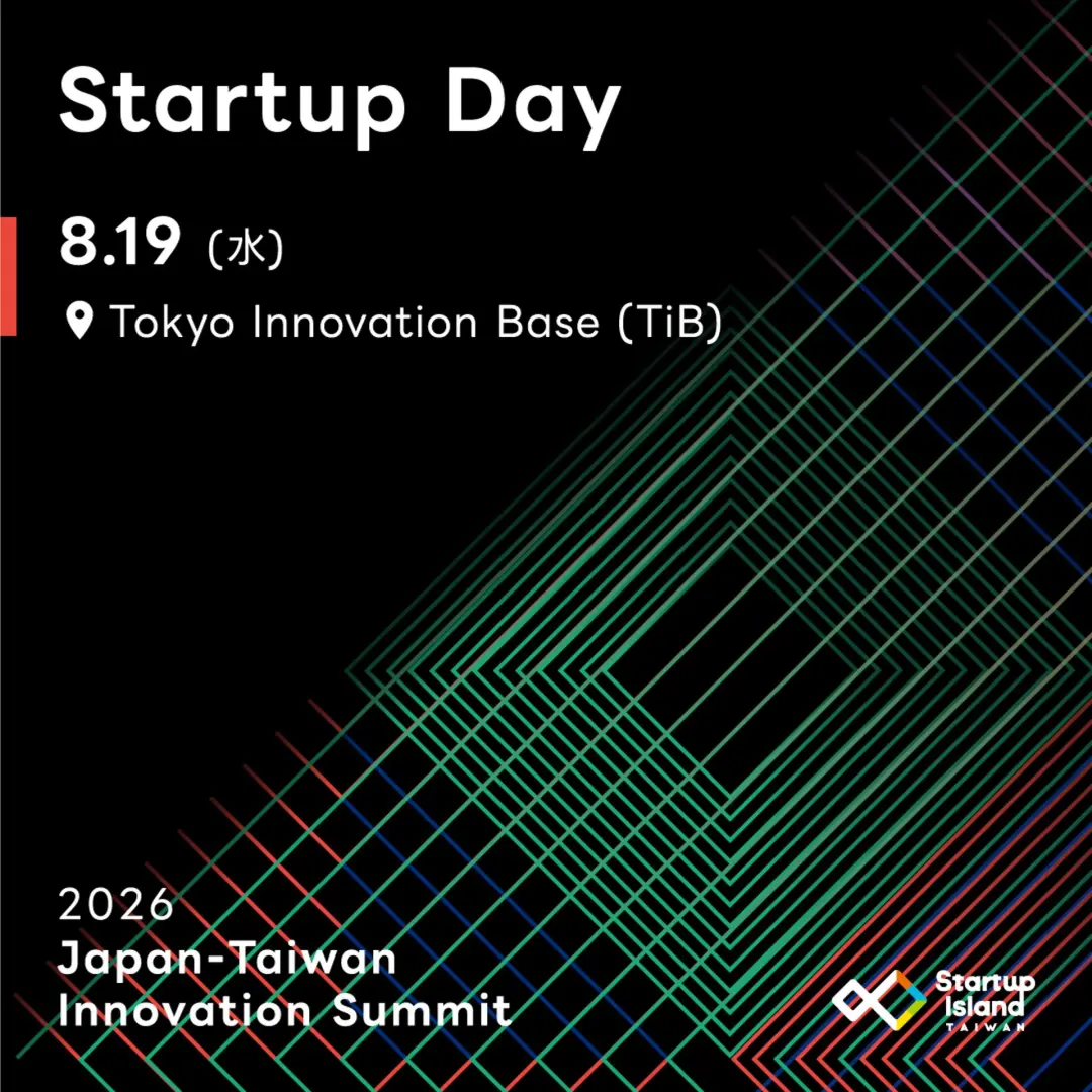 2026 Japan-Taiwan Innovation Summit Day 2-Startup Day