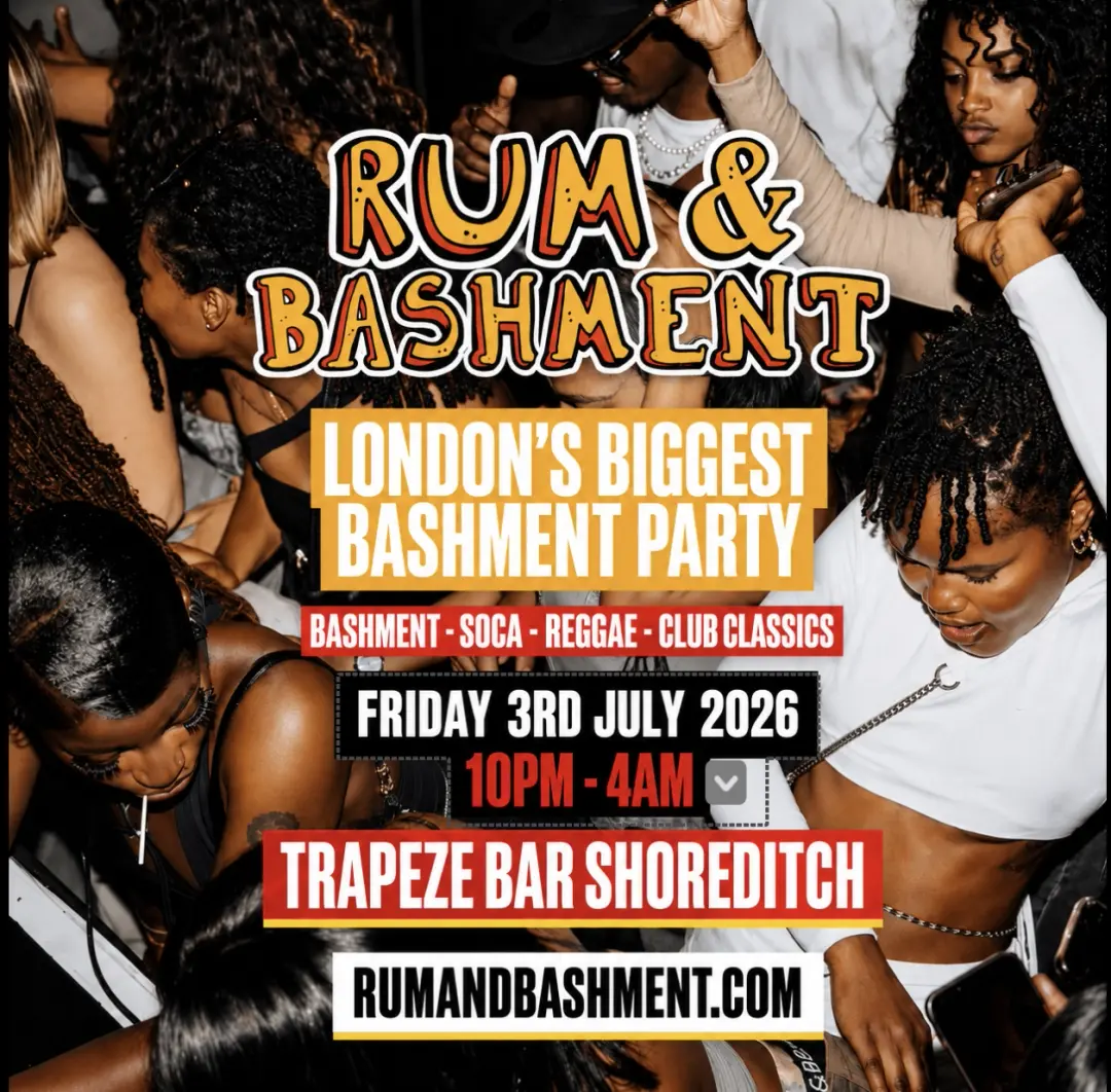 RUM & BASHMENT - Shoreditch's Wildest Biggest Bashment Party