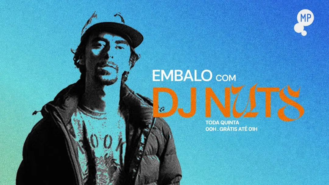 9/7 - Embalo Com Dj Nuts No Mundo Pensante
