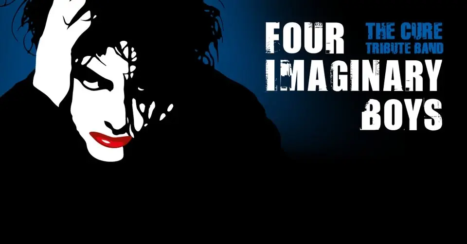 FOUR IMAGINARY BOYS live + DJs - The Cure Tribute Night |  Rockfabrik Augsburg