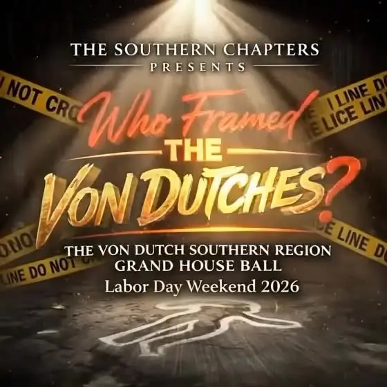 Who Framed The Von Dutches Southern Region House Ball 