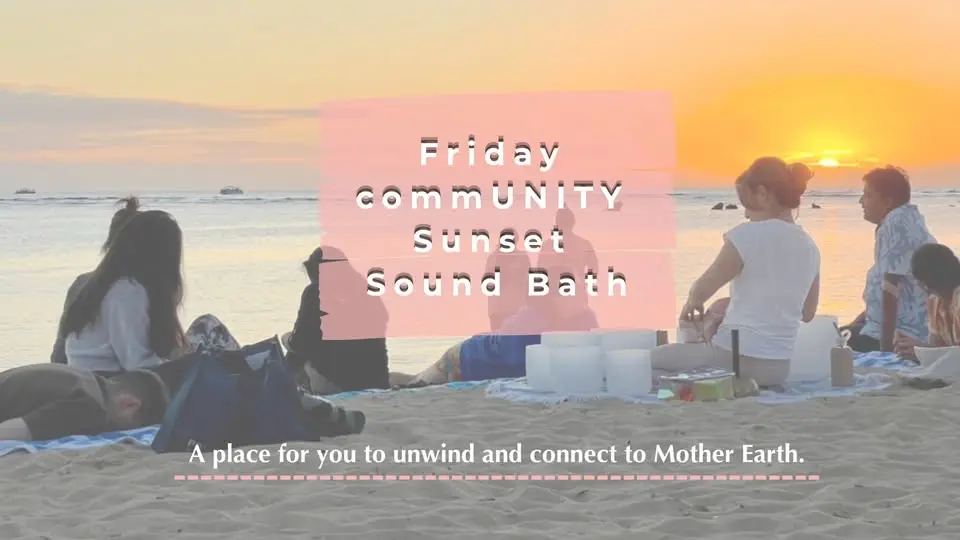Friday commUNITY Sunset Sound Bath