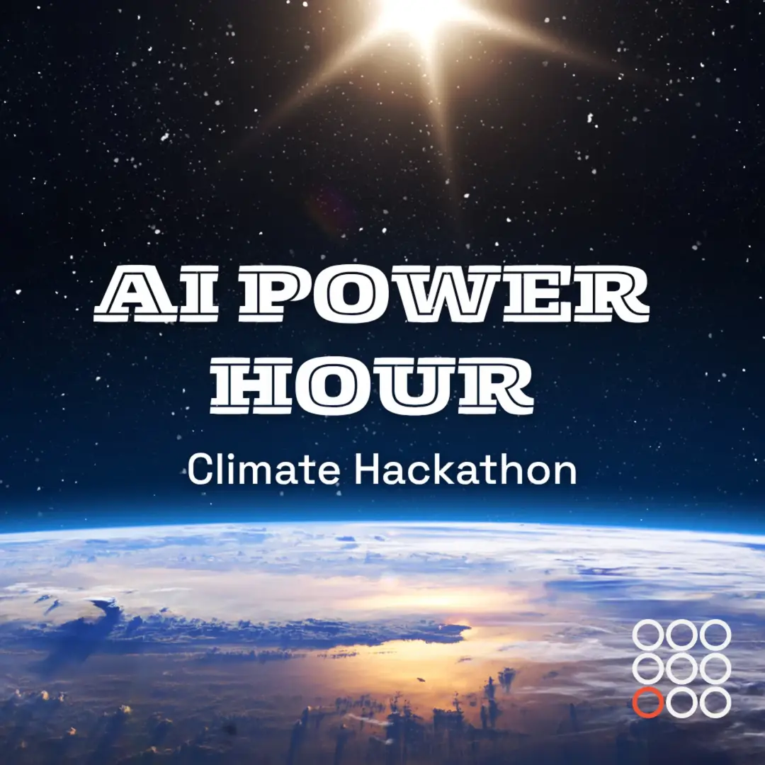 ๐ฉโ๐ป ๐ ๐จโ๐ป AI Power Hour Climate Hackathon