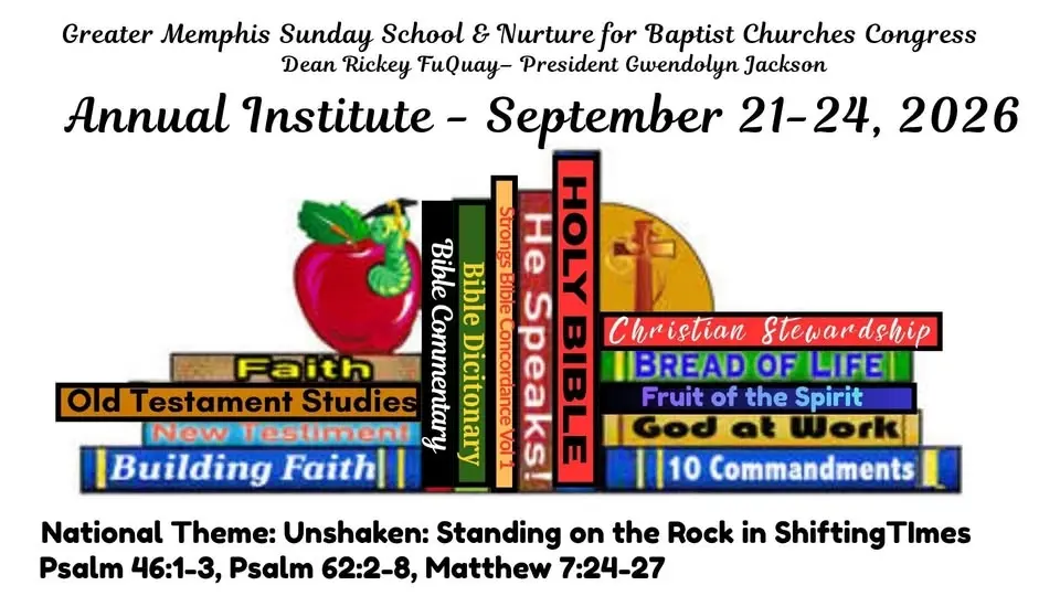 Annual Institute of the Greater Memphis SS & NBC Congress
