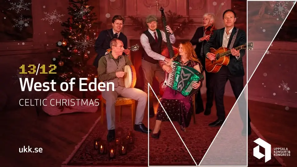 West Of Eden – Celtic Christmas • 13/12 • Uppsala Konsert & Kongress