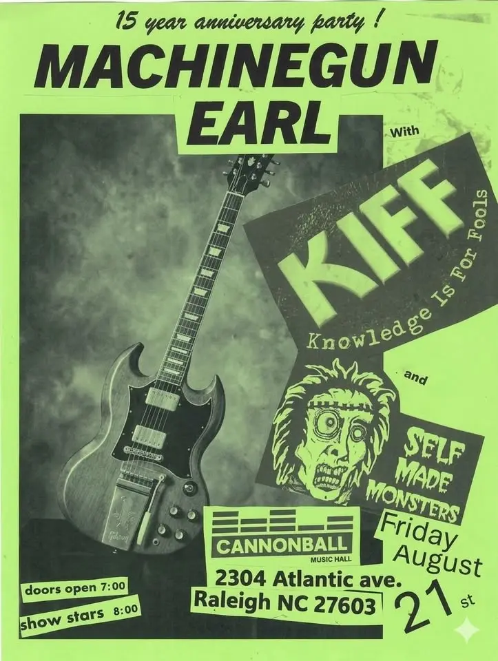 Machinegun Earl's 15-Year Anniversary at Cannonball Music Hall!