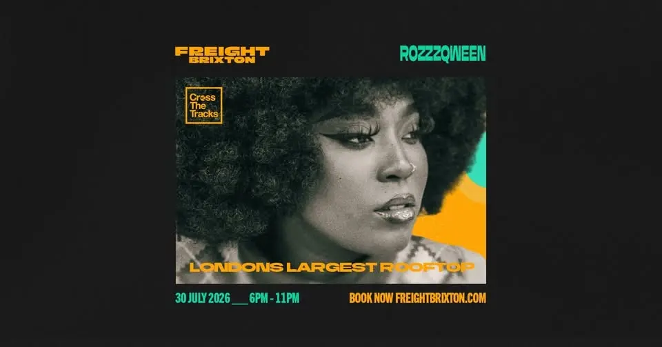 ROZZZQWEEN- Freight Brixton & Cross The Tracks present: Soul of the South