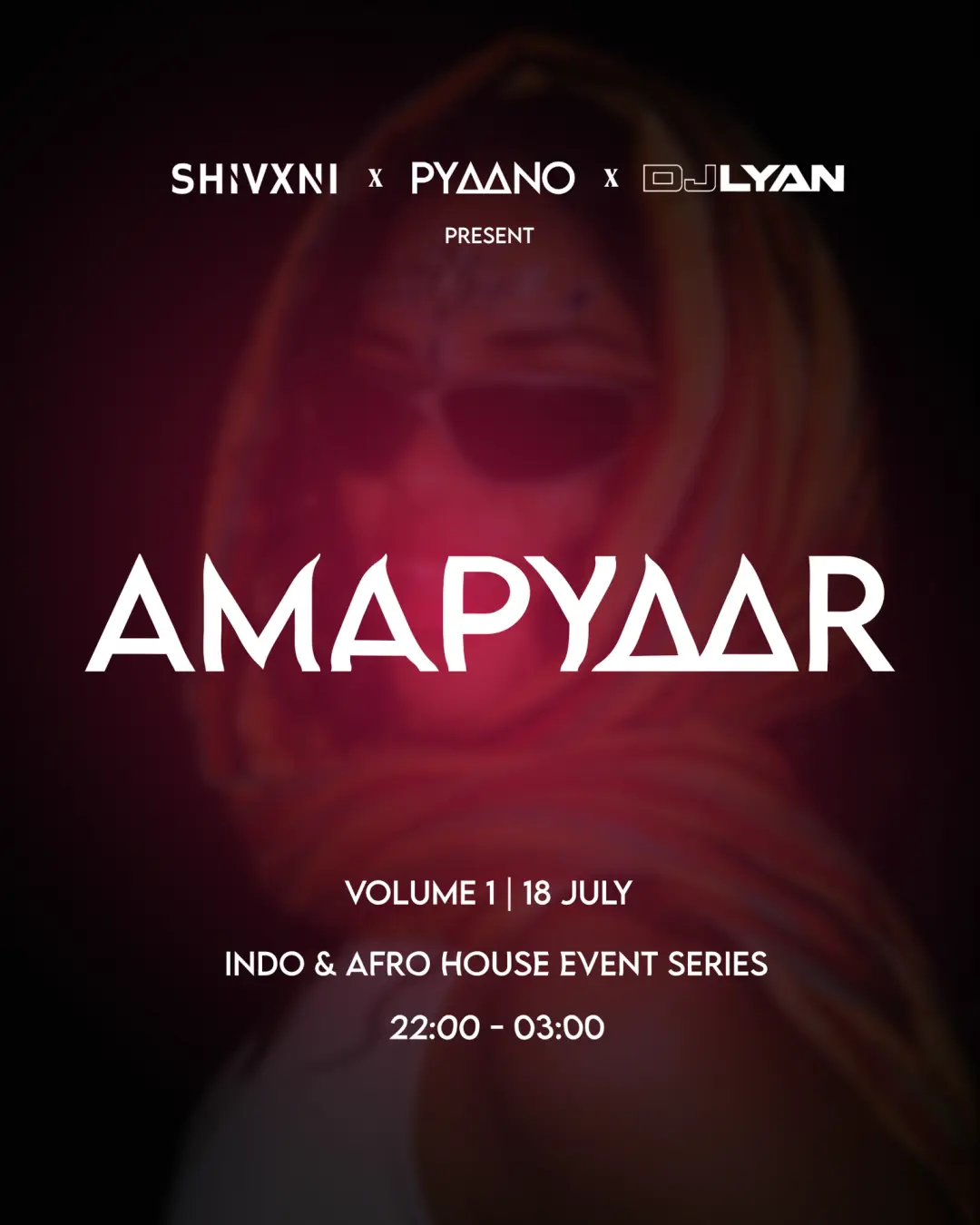 AMAPYAAR: INDO and AFRO HOUSE EVENT SERIES