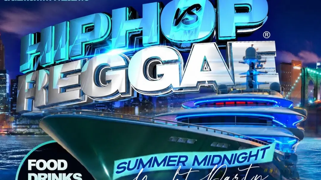 NYC HIP HOP VS REGGAE SATURDAY MIDNIGHT YACHT PARTY CRUISE PIER 36 2026