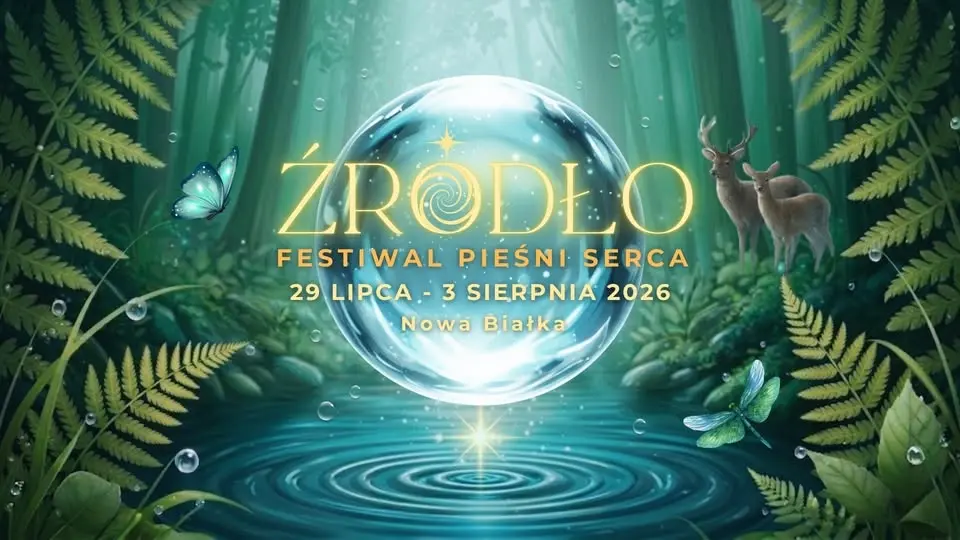 ŹRÓDŁO - Festiwal Pieśni Serca 2026