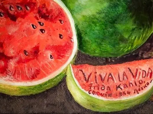 “Viva la Vida (Watermelons)” by Frida Kahlo with Mickey & Laura