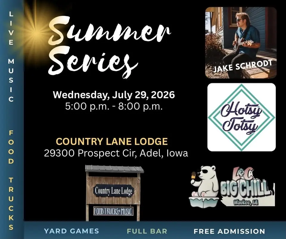 Summer Series with Jake Schrodt, Hotsy Totsy, and L & C Big Chill