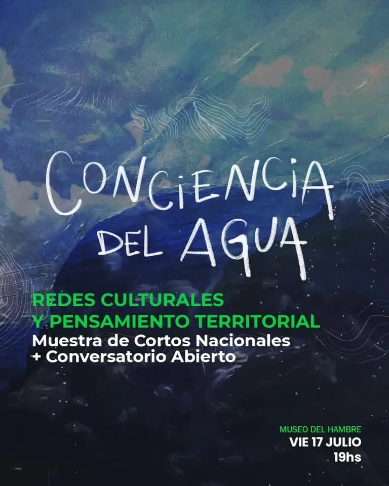 Conciencia del Agua. Redes Culturales y Pensamiento Territorial