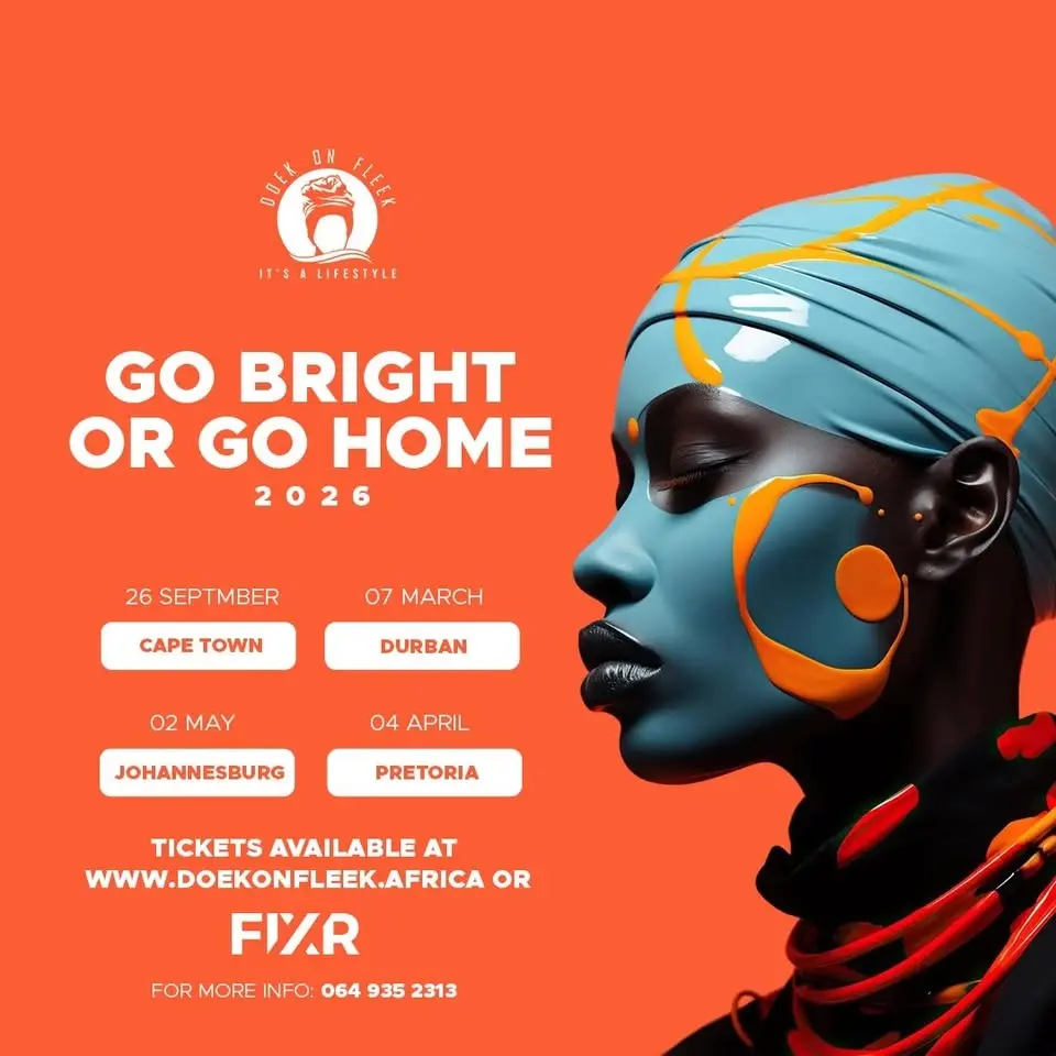 Go Bright, Or Go Home - Cape Town 
