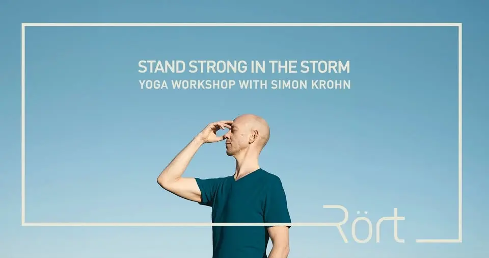 Stand Strong in the Storm: Yoga Workshop with Simon Krohn
