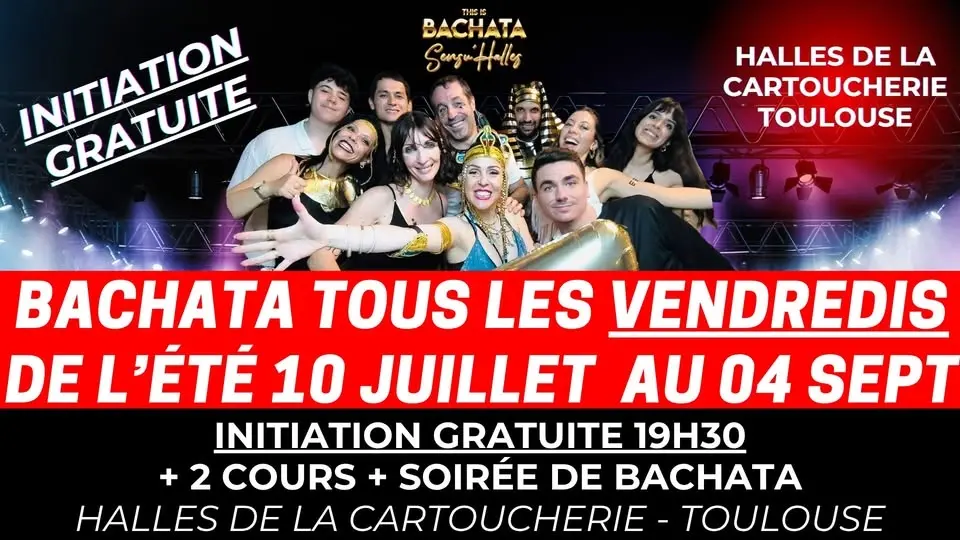 🔥BACHATA TOUS LES VENDREDIS DE L'ÉTÉ - HALLES CARTOUCHERIE🔥