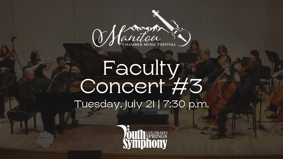 Manitou Chamber Music Festival 2026: Faculty Concert #3
