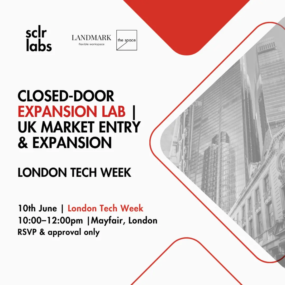 Closed-Door Expansion Lab | UK Market Entry, Growth & Cross-Border Scale — London Tech Week