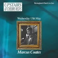 Marcus Coates - Upstairs at Cherry Red's