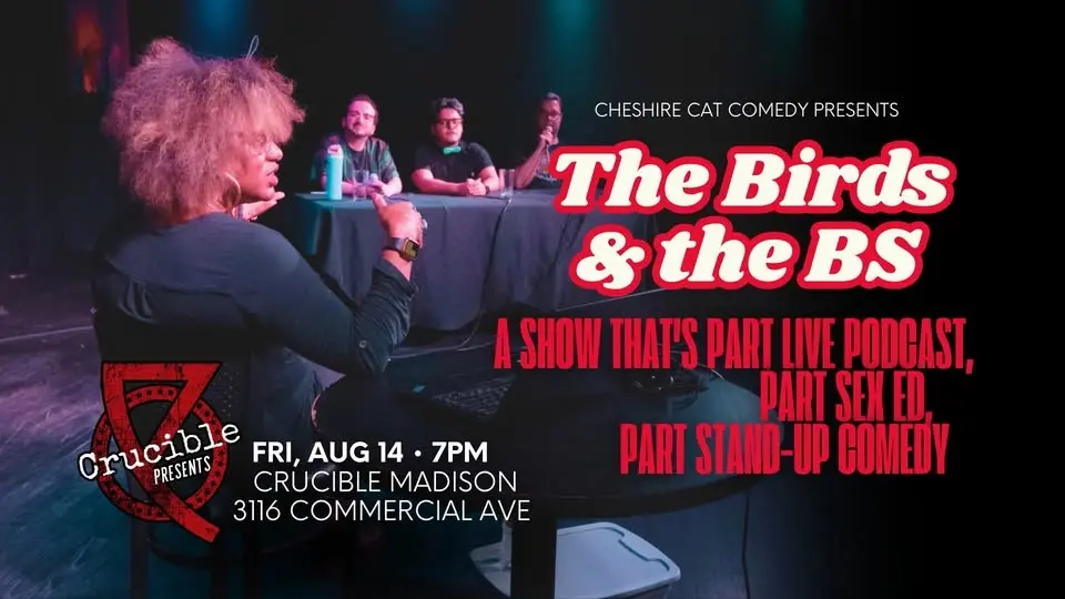 The Birds & the BS: A Sex (Re)Education Comedy Show