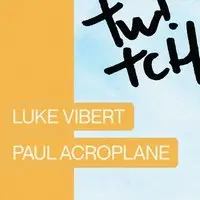 Twitch - Luke Vibert