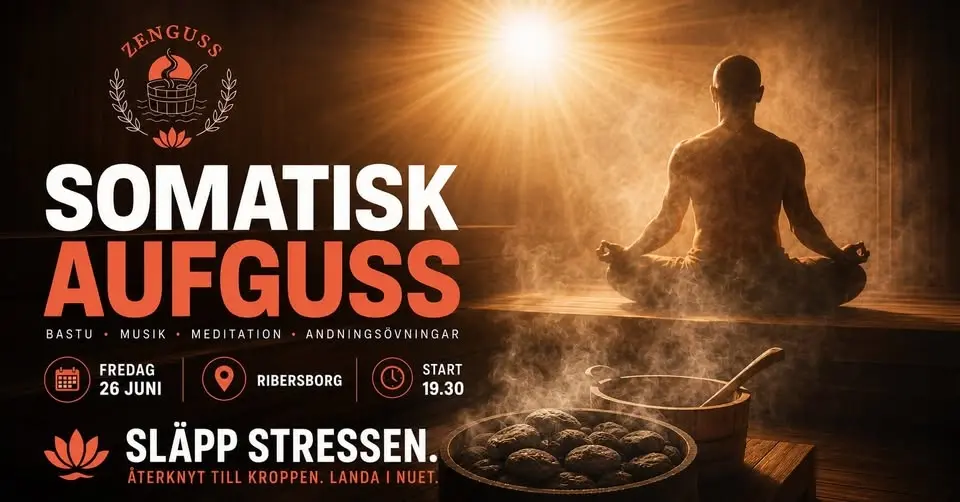 Somatisk Aufguss · Bastu · Breathwork · Meditation · Musik 