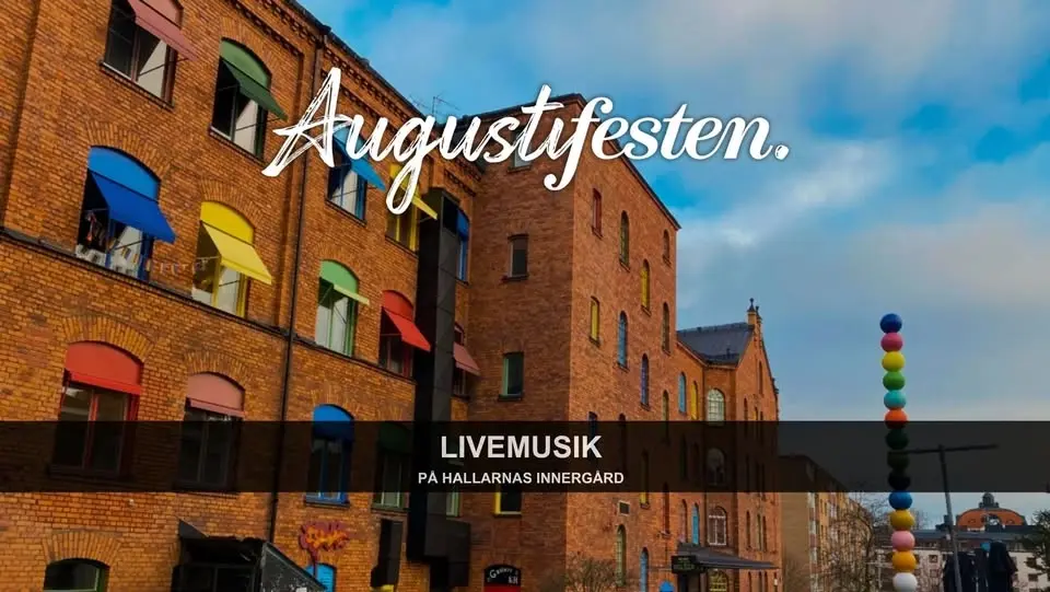 Augustifesten- Livemusik på Hallarnas innergård