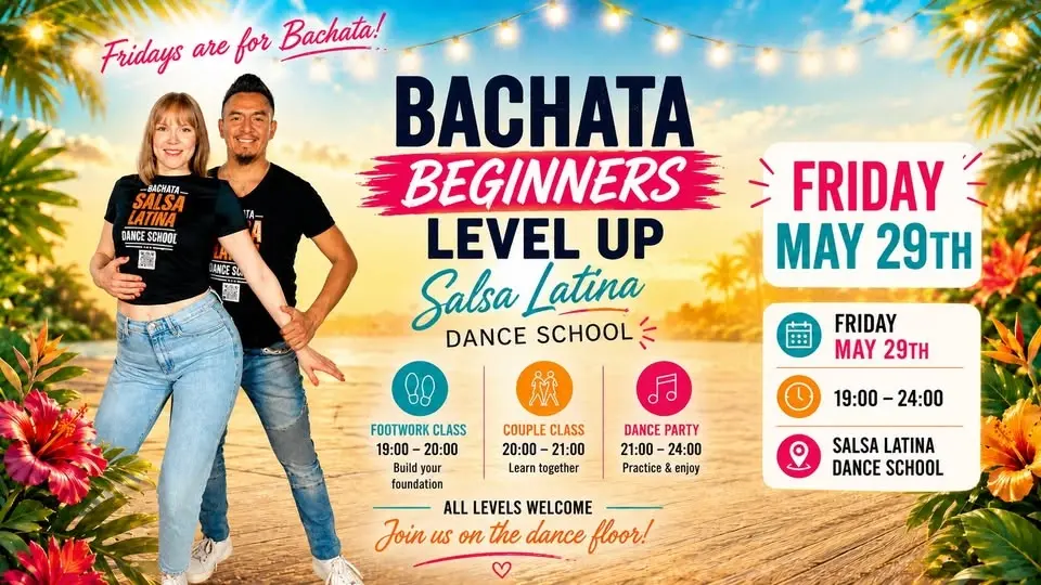 Fridays Bachata Level Up, All in One Day!