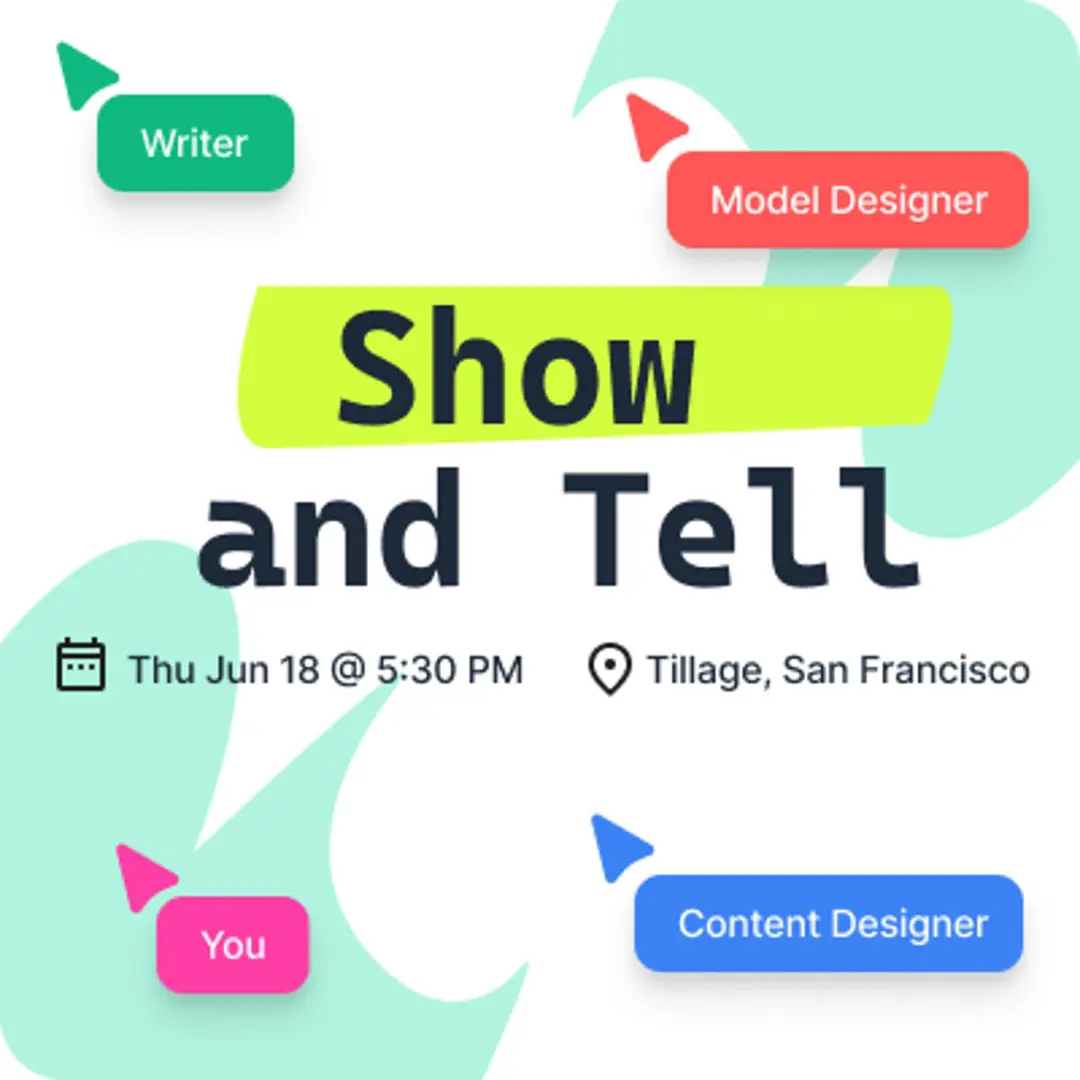Content Design — Show and Tell