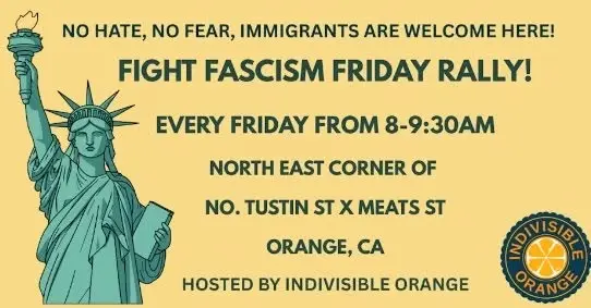 ORANGE: No Hate, No Fear! Immigrants Are Welcome Here - RALLY 