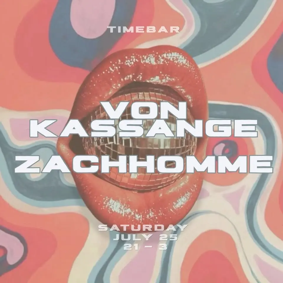 ☆.。 VON KASSANGE x ZACHHOMME ‧˚*༓☆ 𝒮𝒜𝒯𝒰𝑅𝒟𝒜𝒴 @ 𝒯𝐼𝑀𝐸𝐵𝒜𝑅