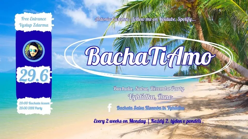 BachaTiAmo: 29.6.2026 Bachata - Kizomba - Salsa - Vyhlidka, Brno,